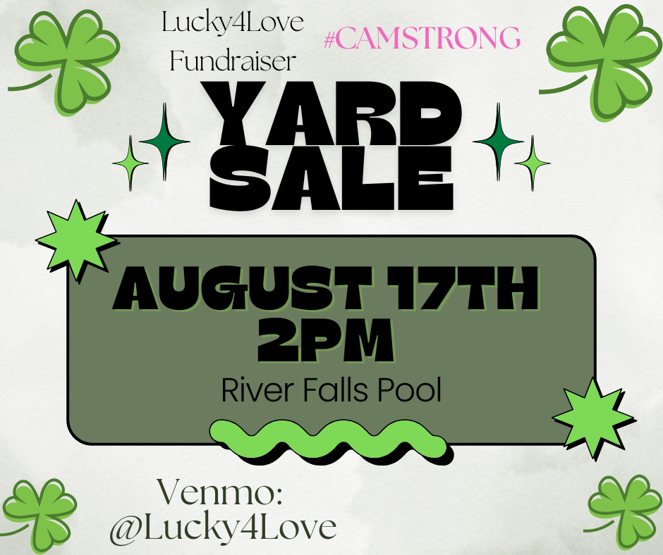 Lucky4Love yard sale flyer: August 17th, 2PM, River Falls Pool